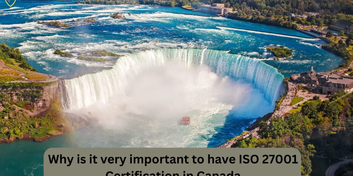 Why is it very important to have ISO 27001 Certification in Canada