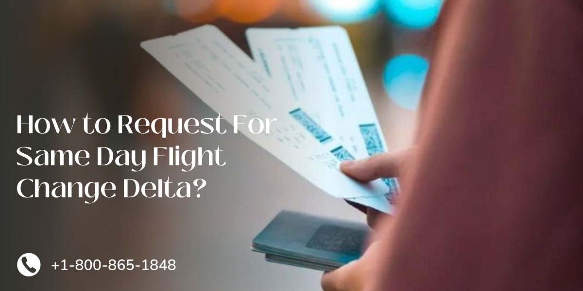 How to Request For Same Day Flight Change Delta?