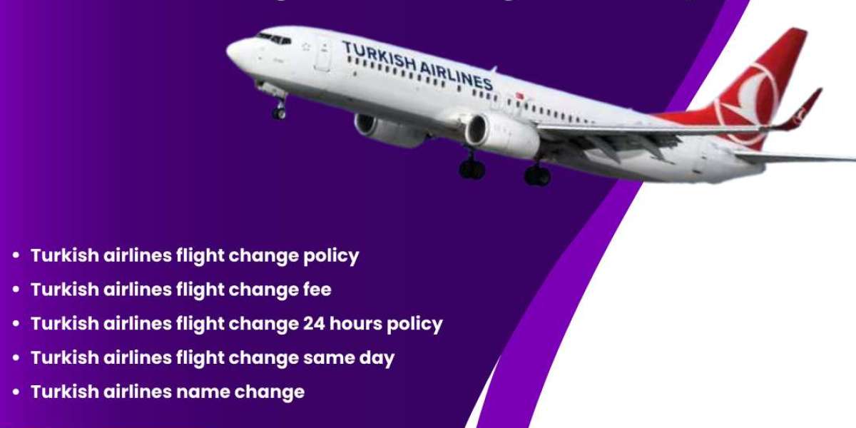 How to Change Turkish Airline Flight