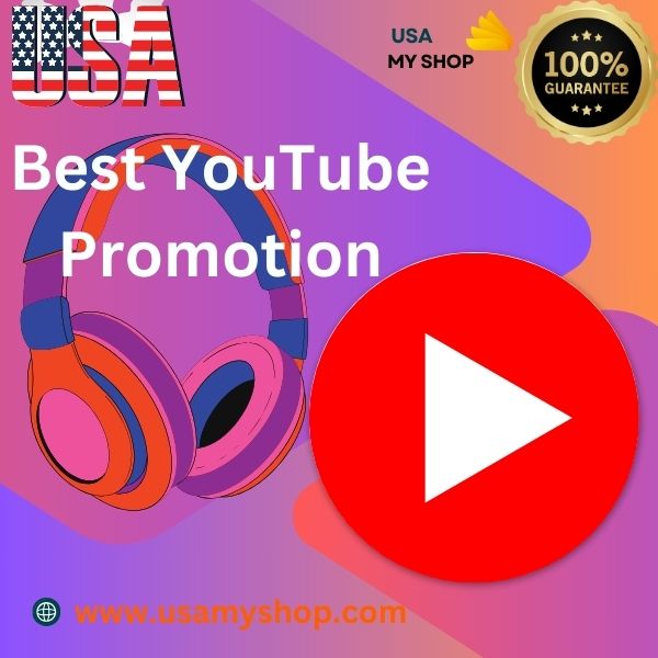 Best YouTube Promotion-USAmyShop