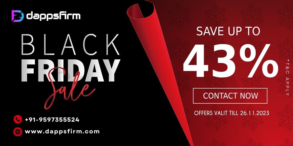Game-Changing Deals: Dappsfirm's Black Friday Sale - 43% Discount on All Products and Services!