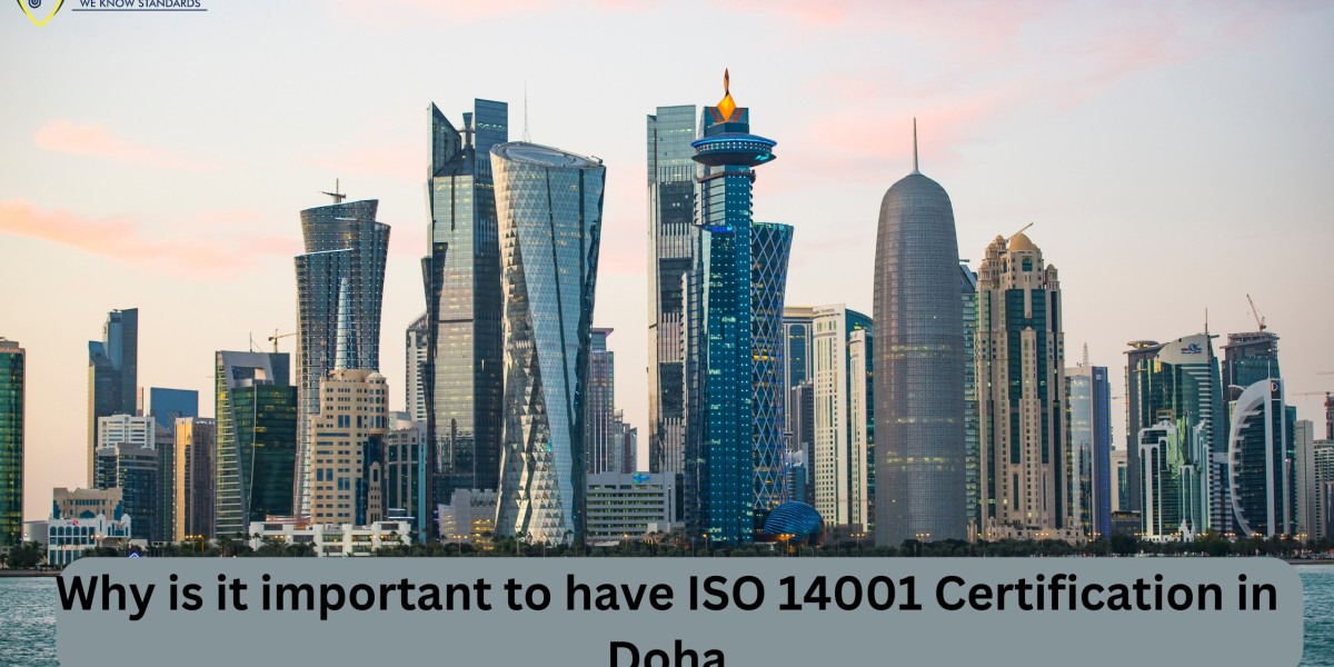 Why is it important to have ISO 14001 Certification in Doha
