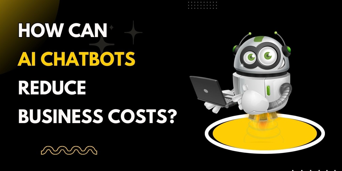 How Can AI Chatbots Reduce Business Costs?