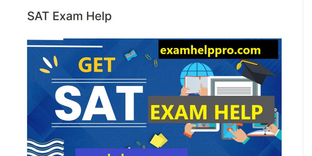 The SAT Exam Help: A Comprehensive Guide to Its Benefits