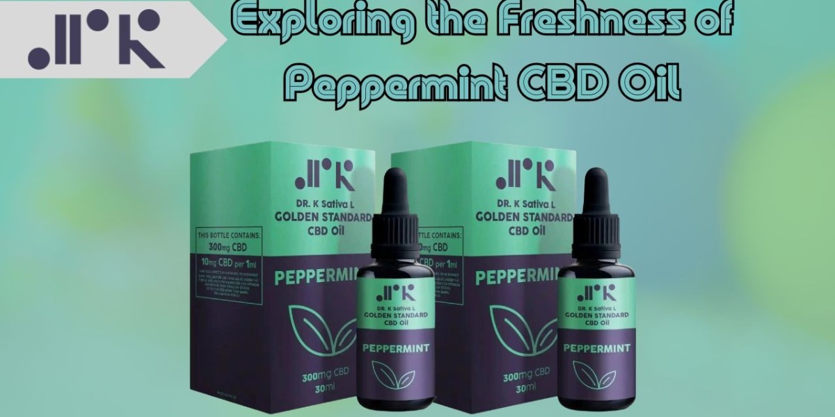 Exploring the Freshness of Peppermint CBD Oil