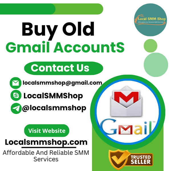 Buy Old Gmail Accounts - 100% Best PVA old Gmail for sale