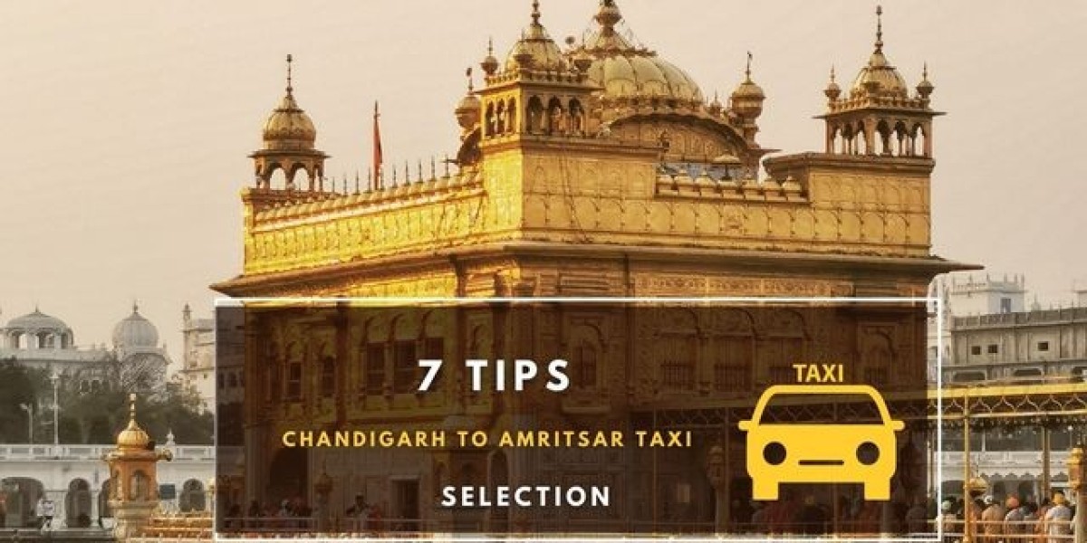7 Tips for Chandigarh to Amritsar Taxi Selection