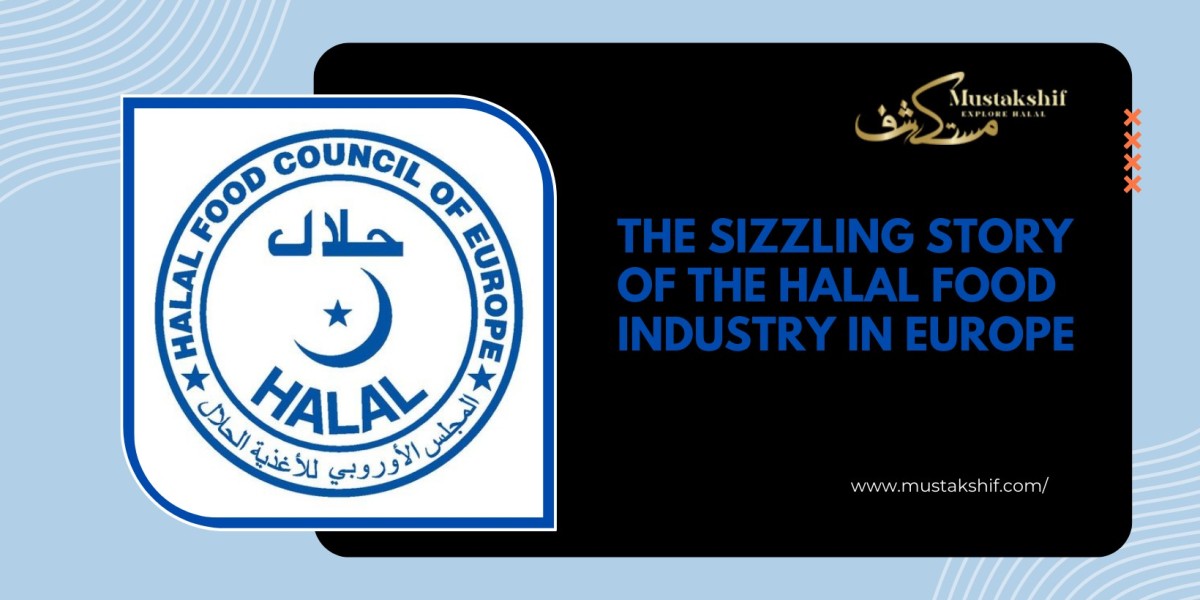 The Sizzling Story of the Halal Food Industry in Europe