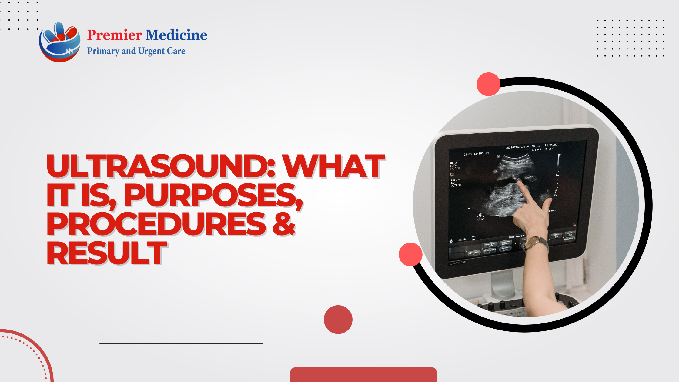 Ultrasound: What it is, purposes, procedures & result.