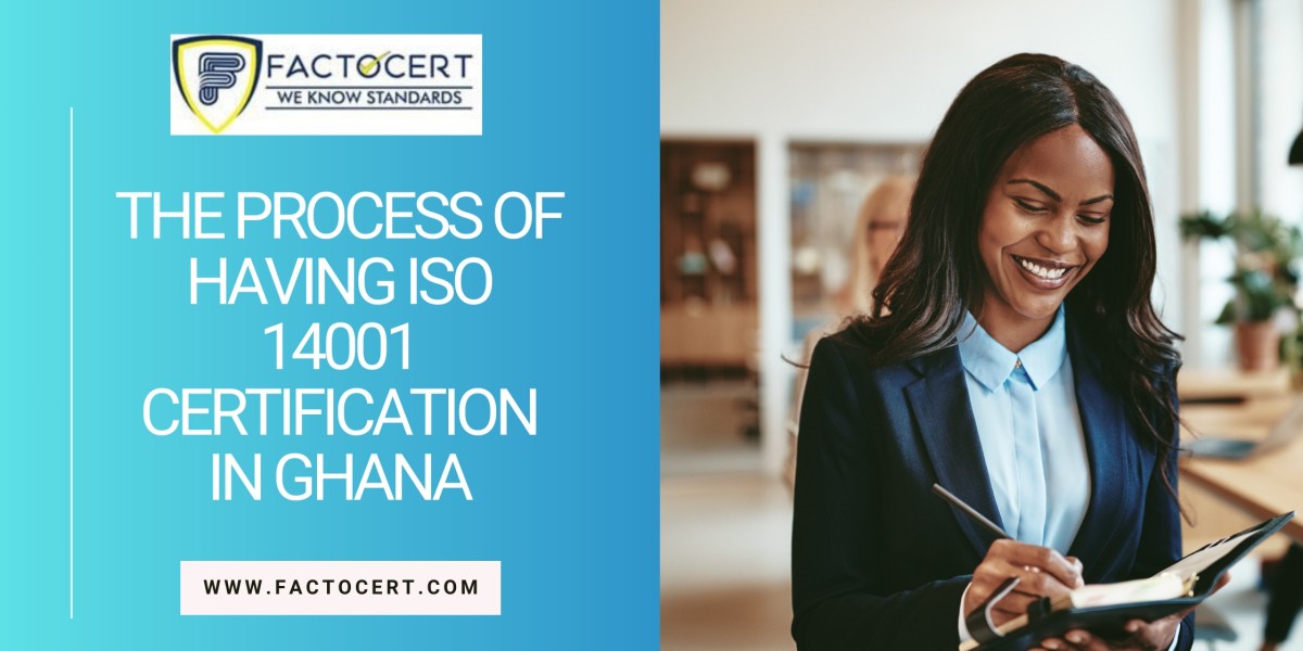 How to get an ISO 14001 Certification In Ghana?