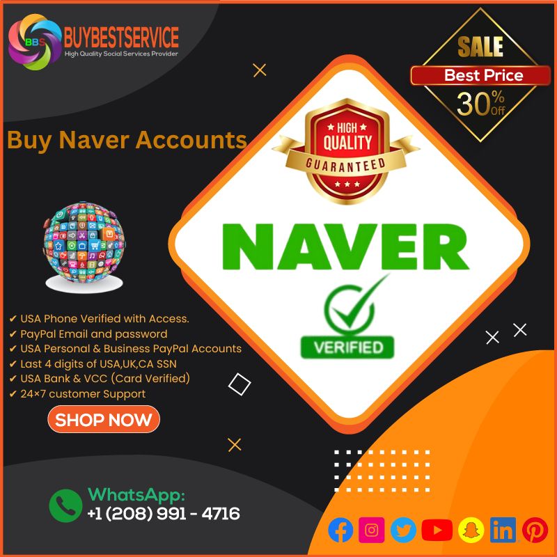 Buy Naver Accounts - 100% Safe Accounts USA, UK, CA Verified