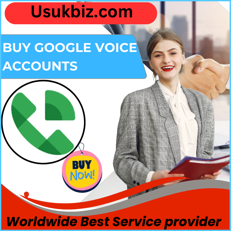Buy Google Voice Accounts - 100% safe & best quality account