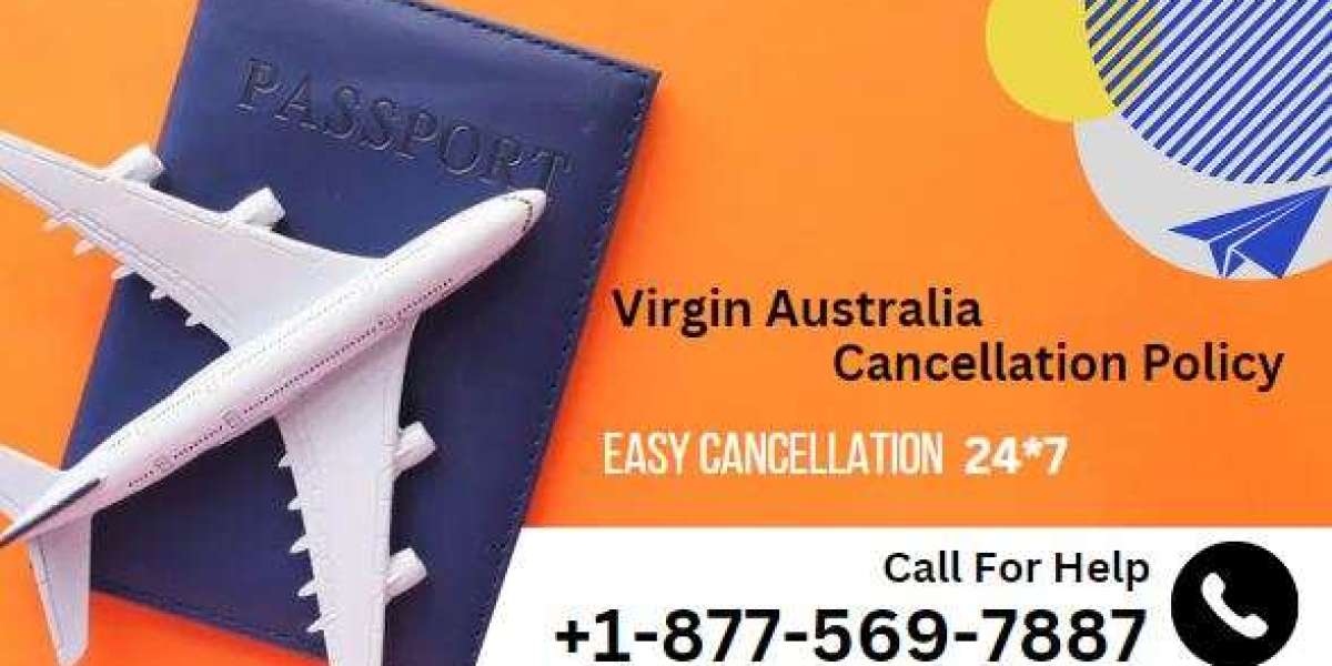 What is Virgin Australia Cancellation Policy?