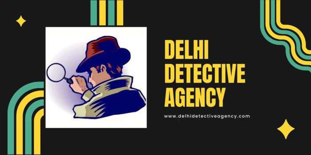Who Is The Best Detective Agency In Delhi?