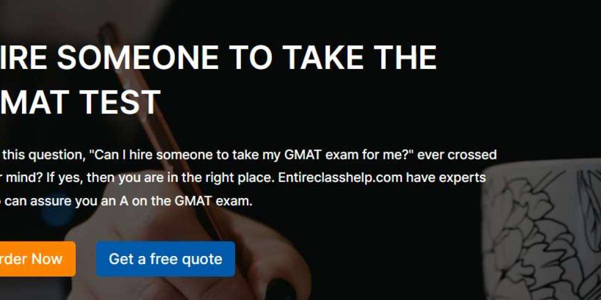 Hire Someone to Take the GMAT Test