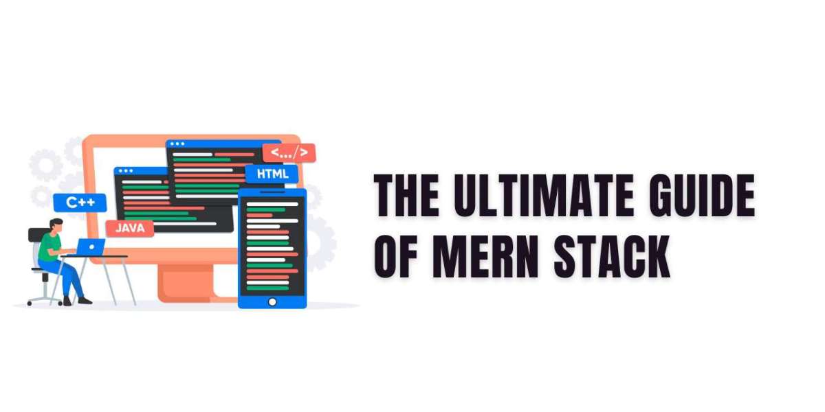 The Ultimate Guide of MERN Stack