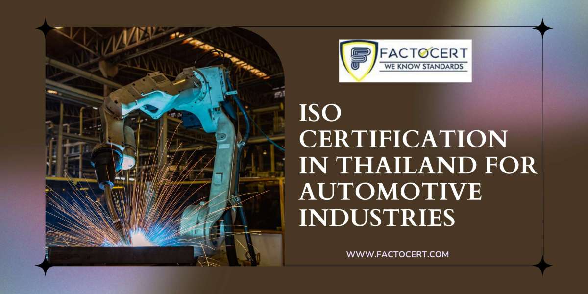 How ISO Certification In Thailand helpful for Automotive Industry?