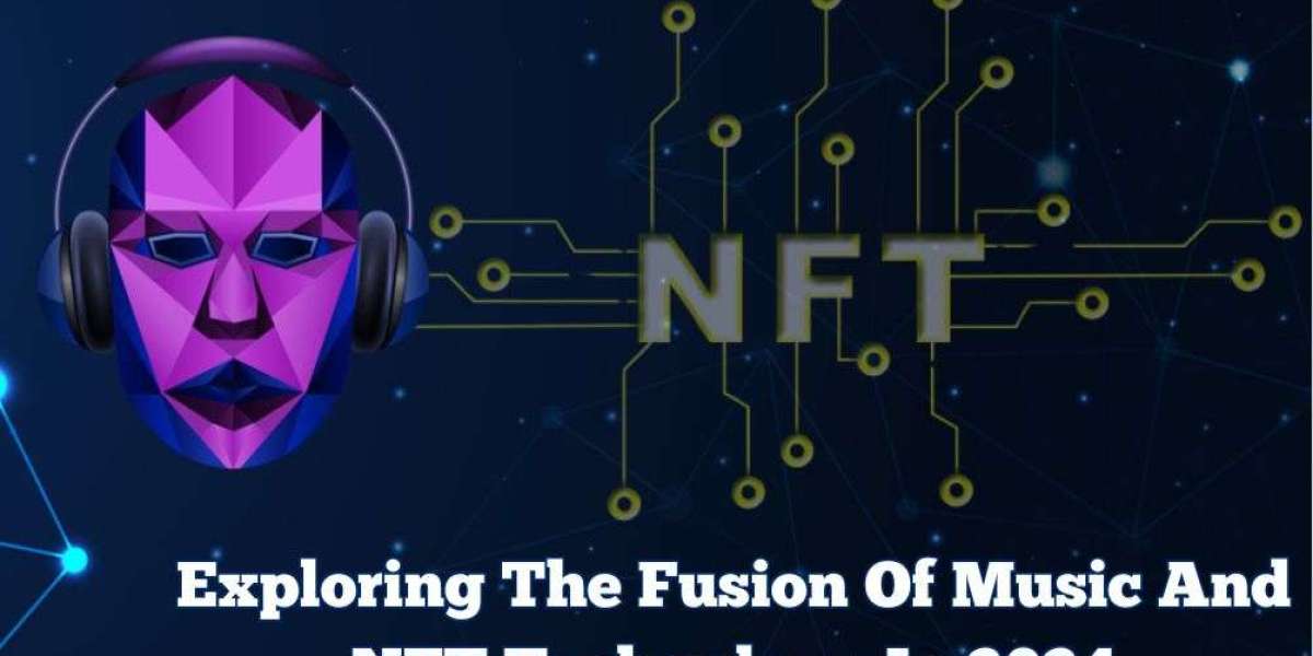 Exploring The Fusion Of Music And NFT Technology In 2024