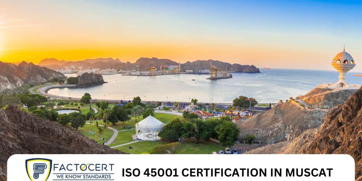 What is the significance of ISO 45001 certification in Muscat for businesses?