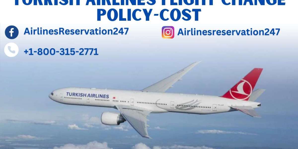 Turkish Airlines Flight Change Fees