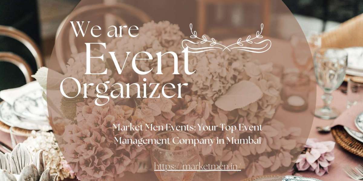 Market Men Events: Your Top Event Management Company in Mumbai