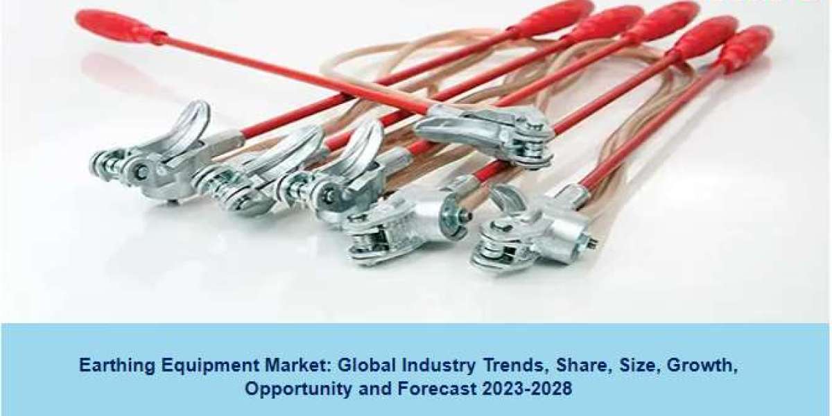Earthing Equipment Market Size, Share | Forecast Report 2023-28