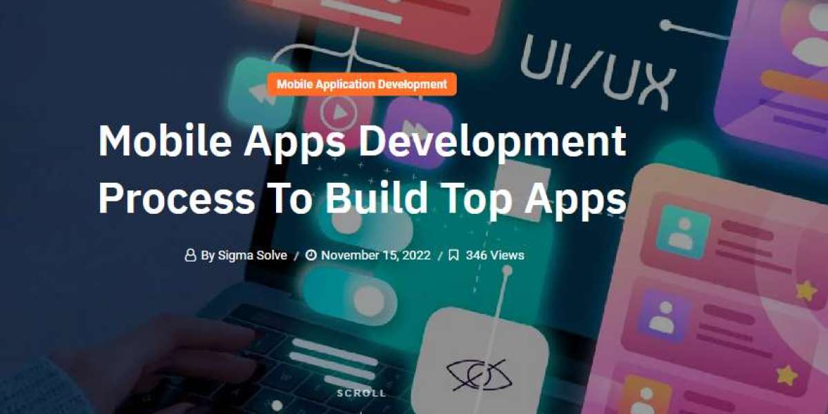 Mobile Apps Development Process To Build Top Apps