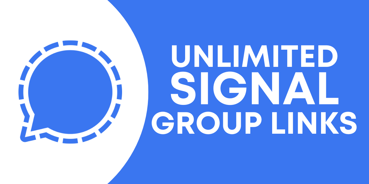 1000+ Signal Group Links List 2023 [For Everyone]
