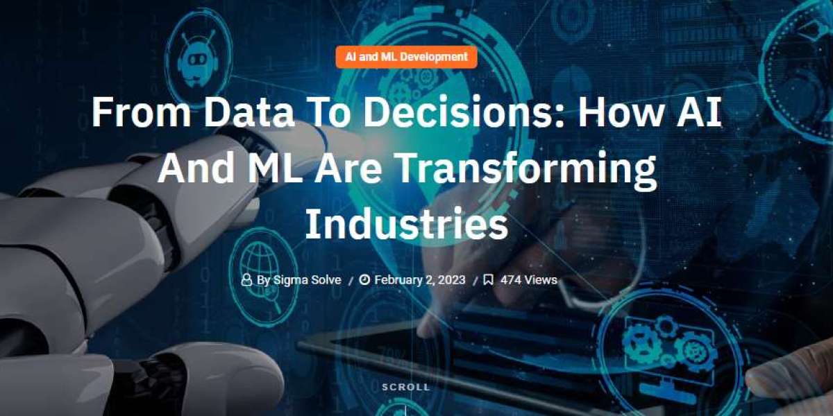 From Data To Decisions: How AI And ML Are Transforming Industries