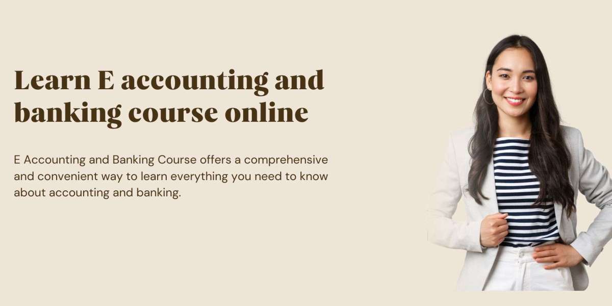 Learn E accounting and banking course online