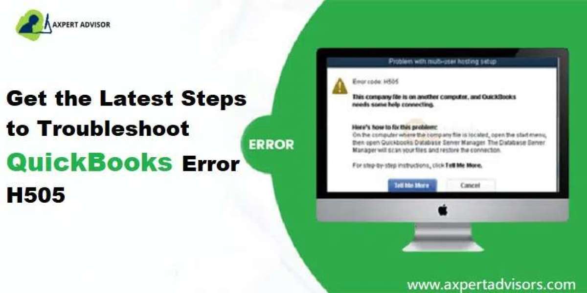 All you need to Know About QuickBooks Error Code H505