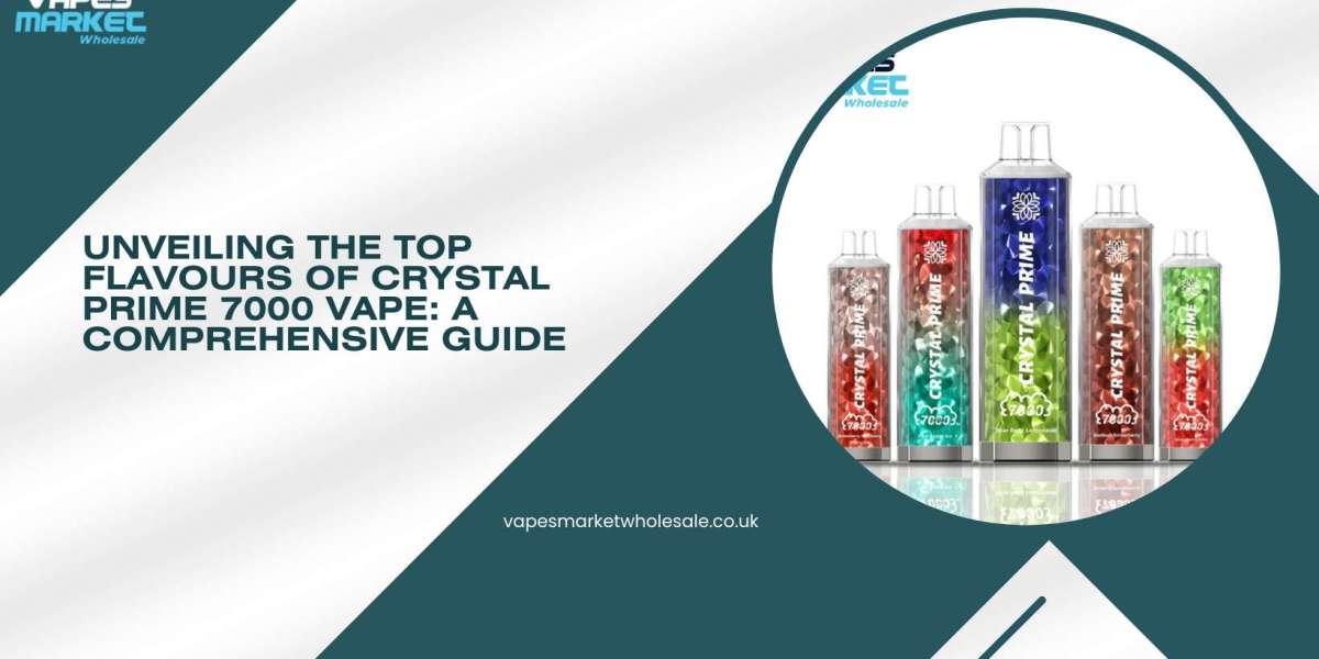 Unveiling the Top Flavours of Crystal Prime 7000 Vape: A Comprehensive Guide
