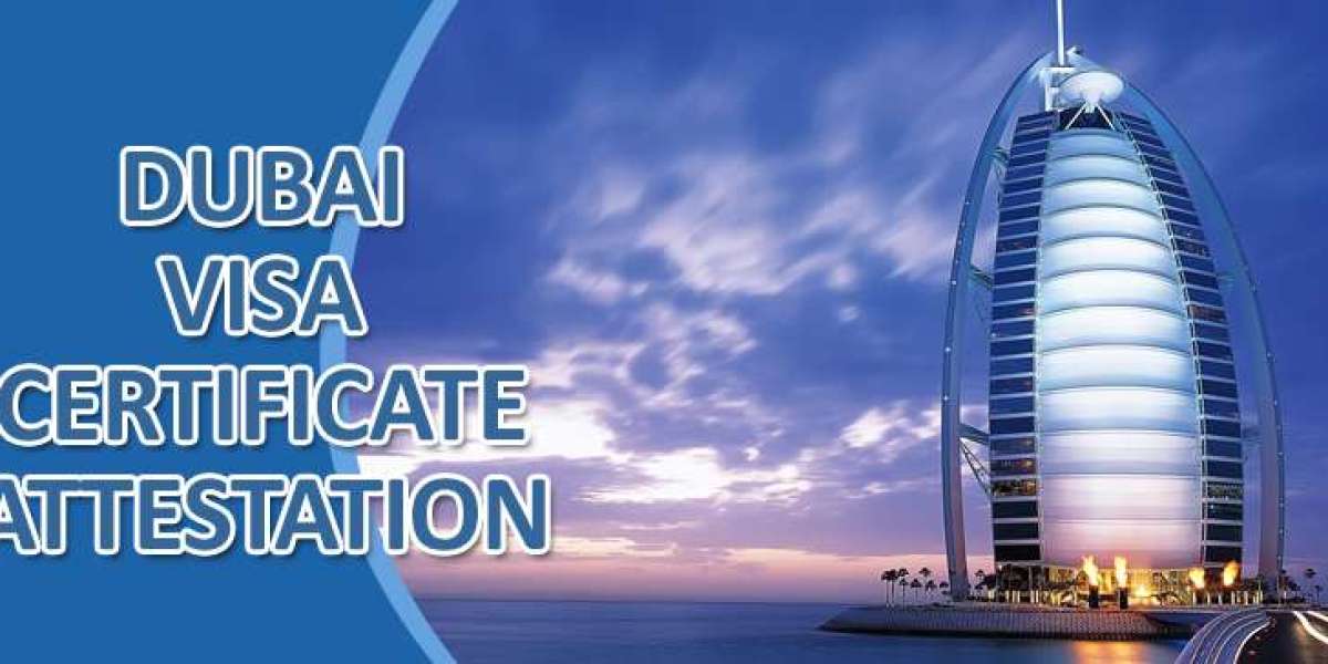 Certificate Attestation Dubai: A Comprehensive Guide