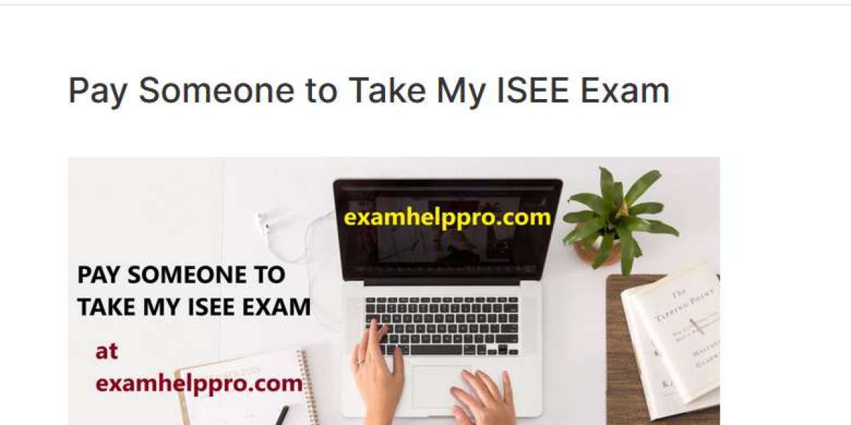Pay someone to take my ISEE Exam