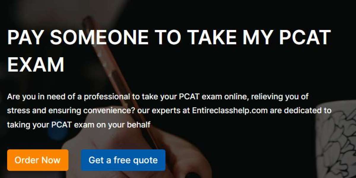 Pay someone To Take My PCAT Exam