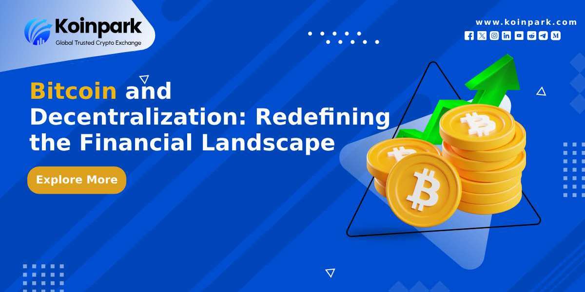 Bitcoin and Decentralization: Redefining the Financial Landscape