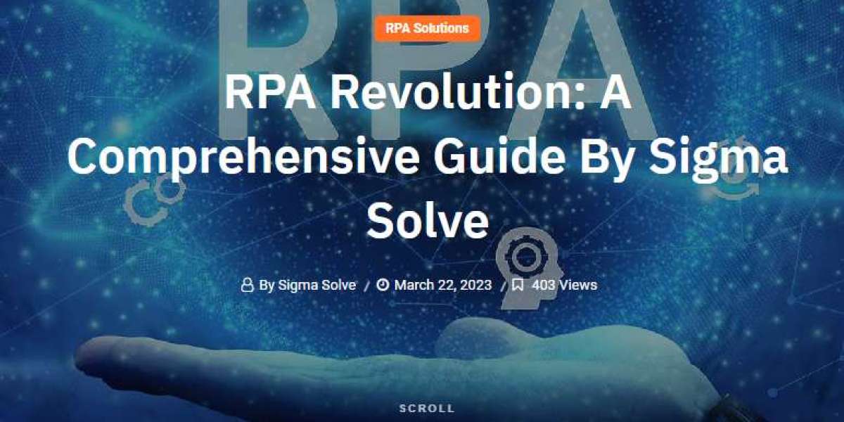 RPA Revolution: A Comprehensive Guide By Sigma Solve