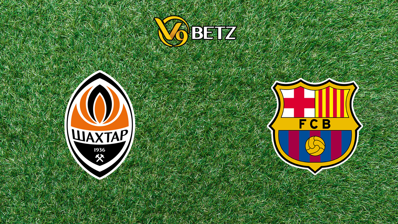 Soi kèo Shakhtar Donetsk vs Barcelona, 00h45 - 08/11/2023
