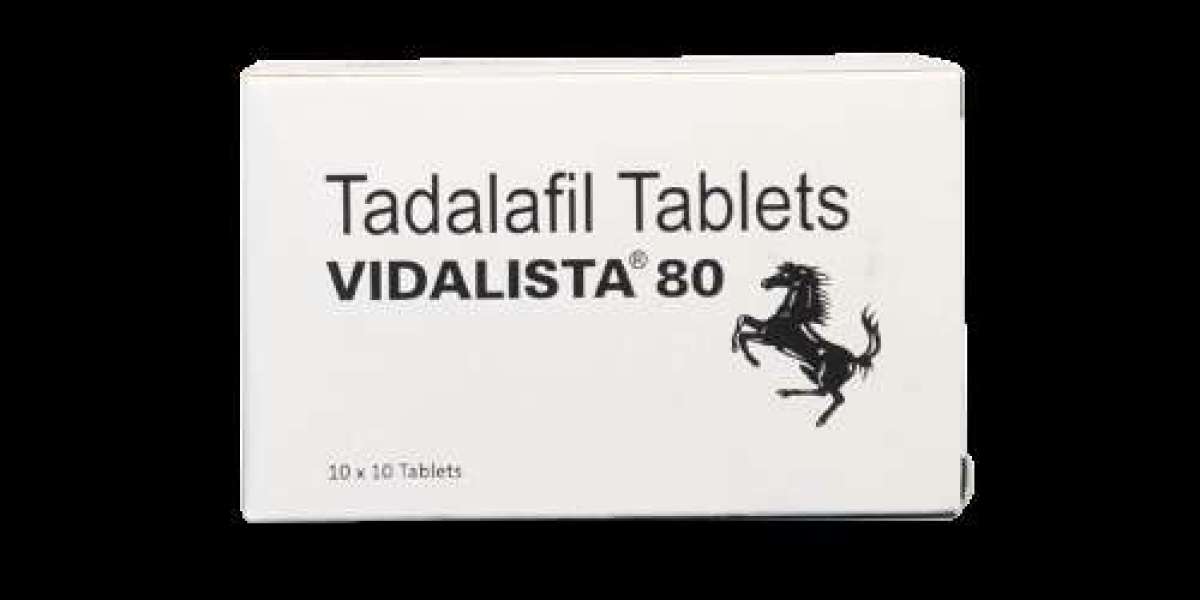 With Vidalista 80 mg Tablet Experience Magical Moments