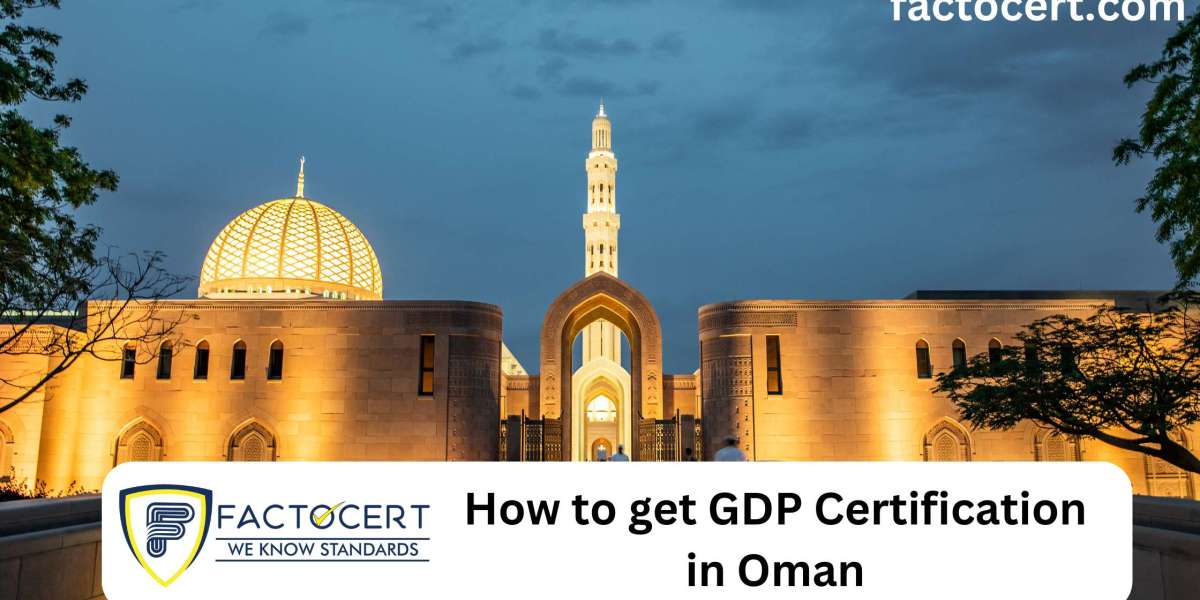 How to get GDP Certification In Oman