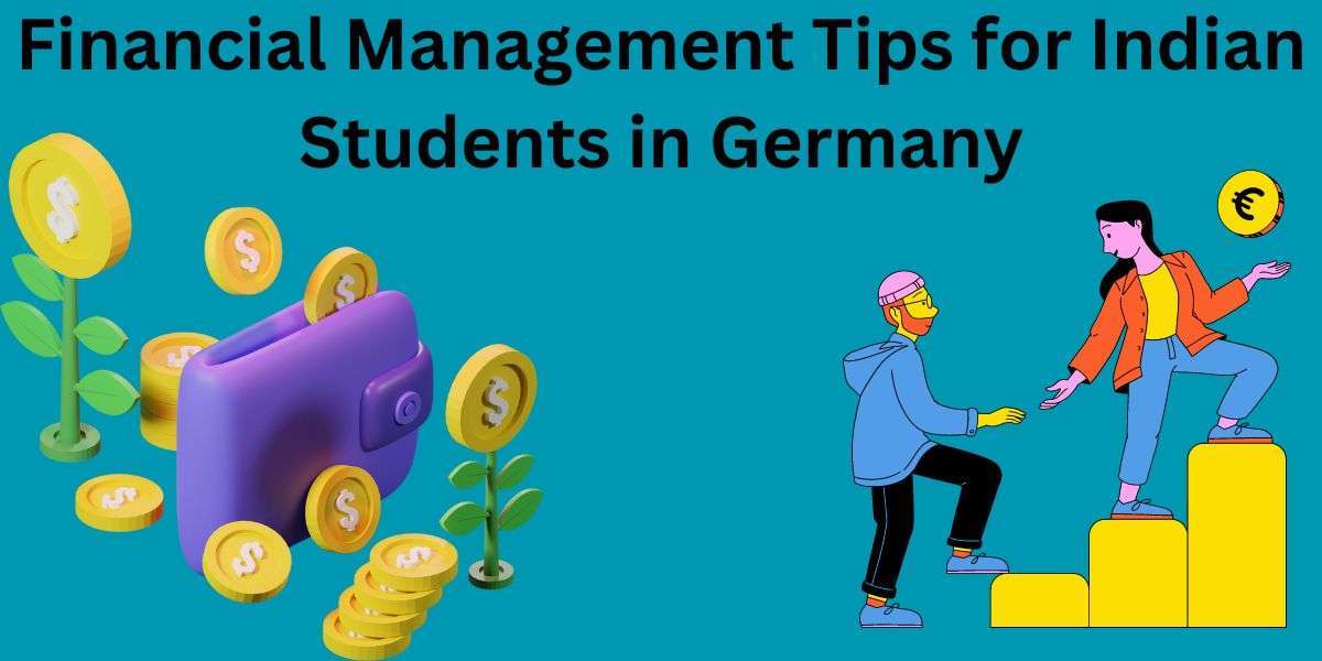 Financial Management Tips for Indian Students in Germany