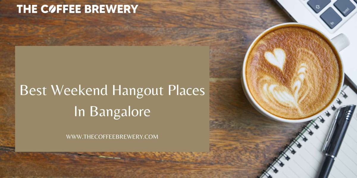 Which are the Best Weekend Hang Out Places In Bangalore?
