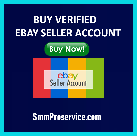 Buy Verified eBay seller Account -