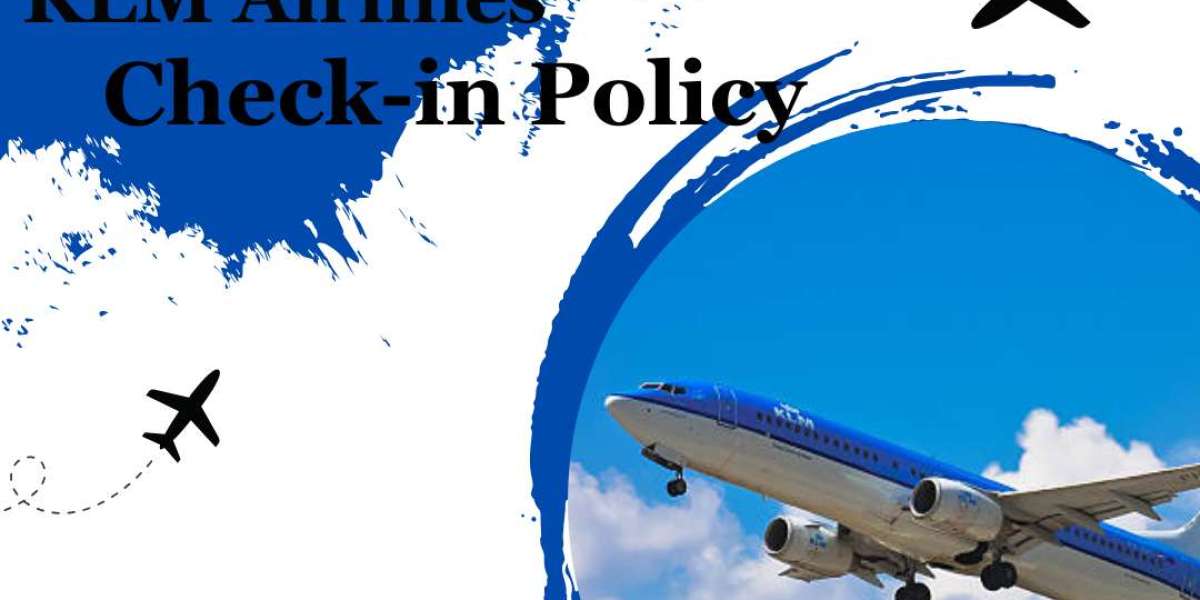 KLM Airline Flight Check-in Policy