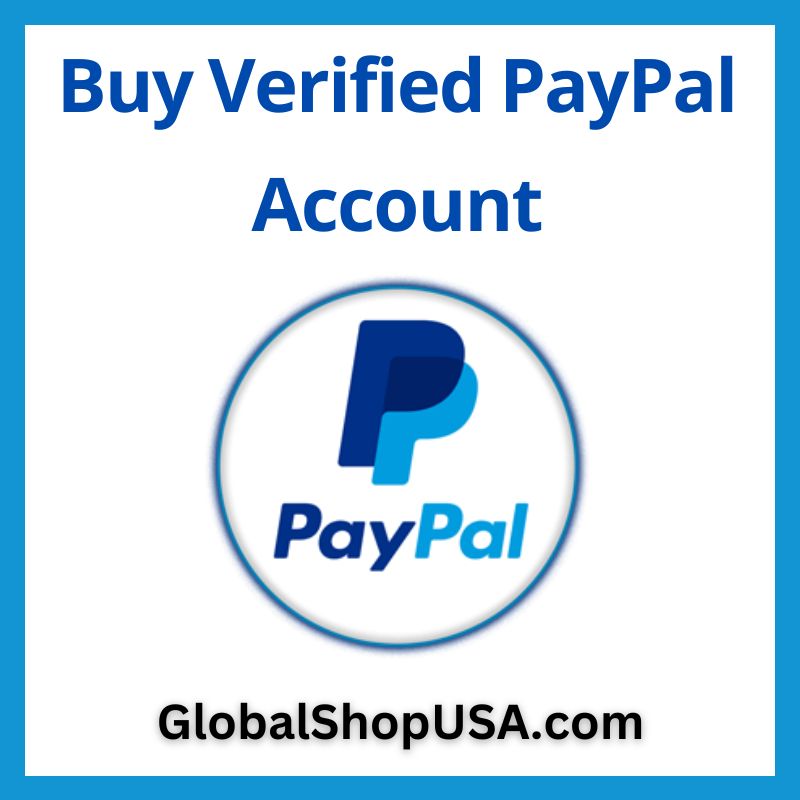 Buy Verified PayPal Account - 100% USA Verified & Old