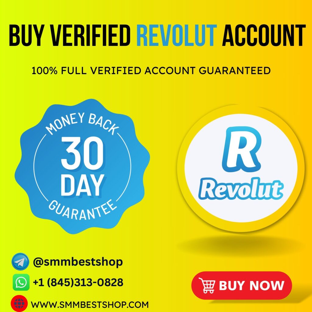 Buy Verified Revolut Account-100% USA, UK Genuine Account