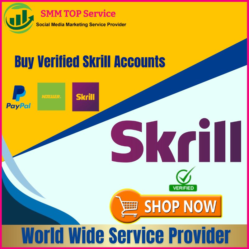 Buy Verified Skrill Accounts - Get 100% Safe & Verified