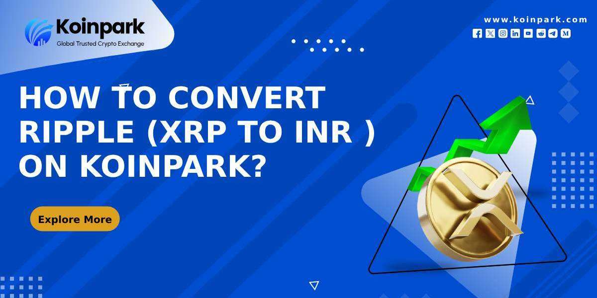 HOW TO CONVERT RIPPLE (XRP TO INR ) ON KOINPARK CRYPTOCURRENCY EXCHANGE APP?