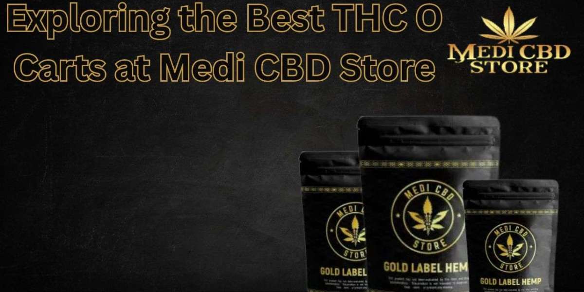 Exploring the Best THC O Carts at Medi CBD Store