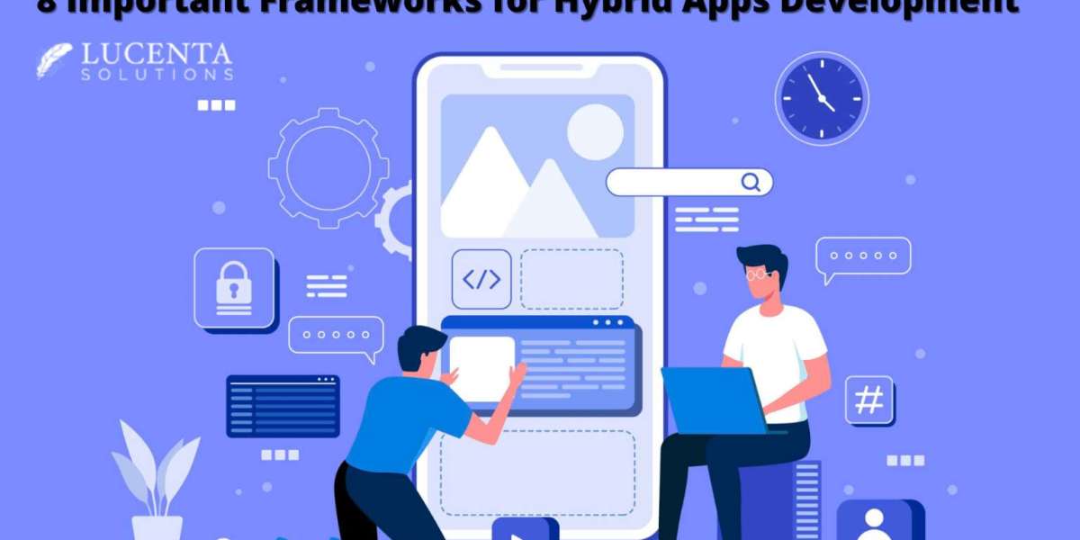 8 Key Hybrid App Development Frameworks